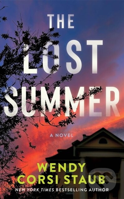 Kniha: The Lost Summer (Wendy Corsi Staub). Thomas & Mercer, 2026 Kniha: The Lost Summer (Wendy Corsi Staub). Thomas & Mercer, 2026