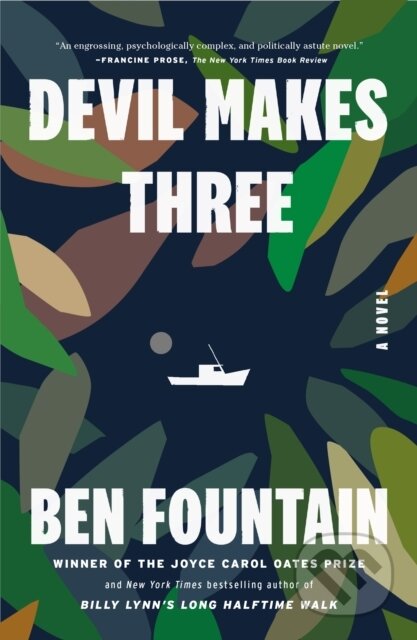 Kniha: Devil Makes Three (Ben Fountain). Flatiron Books, 2024 Kniha: Devil Makes Three (Ben Fountain). Flatiron Books, 2024