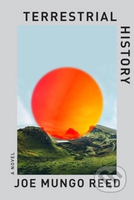 Kniha: Terrestrial History (Joe Mungo Reed). W. W. Norton & Company, 2025 Kniha: Terrestrial History (Joe Mungo Reed). W. W. Norton & Company, 2025