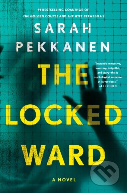 Kniha: Locked Ward (Sarah Pekkanen). St. Martin's Press, 2025 Kniha: Locked Ward (Sarah Pekkanen). St. Martin's Press, 2025