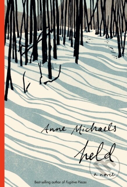 Kniha: Held (Anne Michaels). , 1900 Kniha: Held (Anne Michaels). , 1900