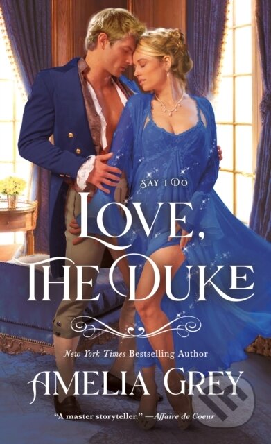 Kniha: Love, the Duke (Amelia Grey). , 2025 Kniha: Love, the Duke (Amelia Grey). , 2025