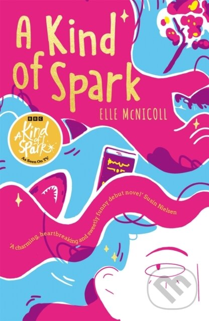 Kniha: A Kind of Spark (Elle McNicoll). MacMillan, 2026 Kniha: A Kind of Spark (Elle McNicoll). MacMillan, 2026