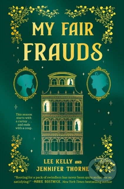 Kniha: My Fair Frauds (Jennifer Thorne a Lee Kelly). , 2026 Kniha: My Fair Frauds (Jennifer Thorne a Lee Kelly). , 2026