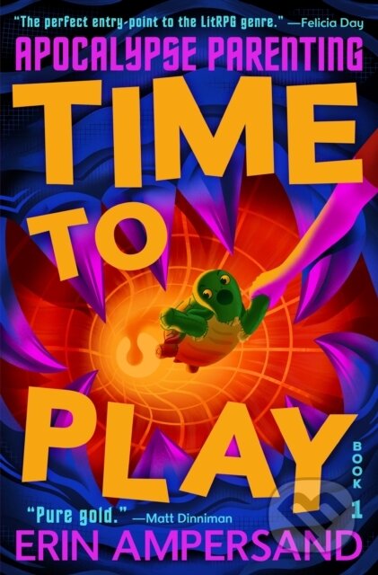 Kniha: Time to Play (Erin Ampersand). Tor Books, 2026 Kniha: Time to Play (Erin Ampersand). Tor Books, 2026