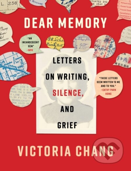 Kniha: Dear Memory (Victoria Chang). Milkweed Editions, 2026 Kniha: Dear Memory (Victoria Chang). Milkweed Editions, 2026