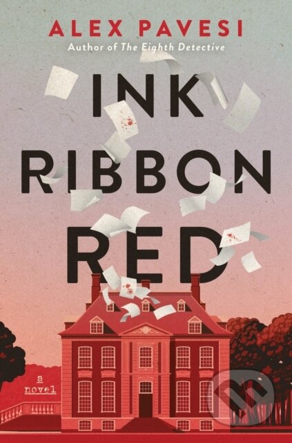 Kniha: Ink Ribbon Red (Alex Pavesi). , 2025 Kniha: Ink Ribbon Red (Alex Pavesi). , 2025