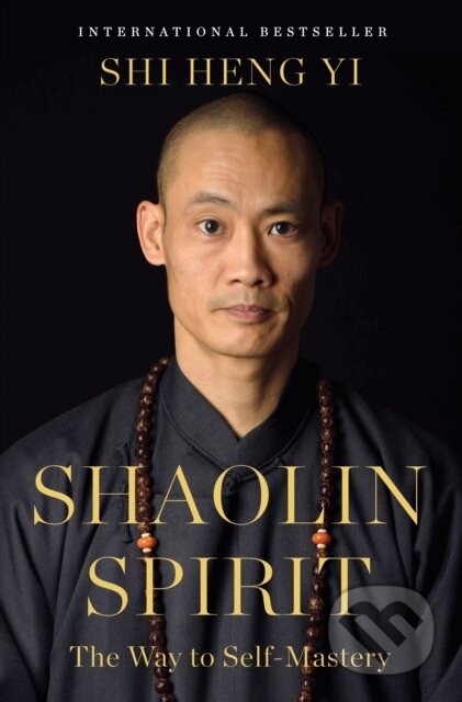 Kniha: Shaolin Spirit (Shi Heng Yi). , 2026 Kniha: Shaolin Spirit (Shi Heng Yi). , 2026
