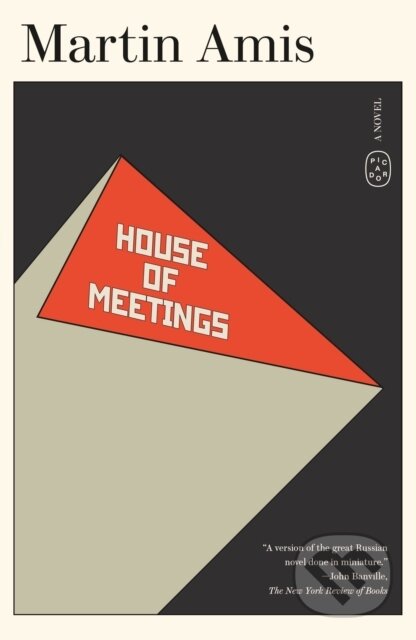 Kniha: House of Meetings (Martin Amis). Picador, 2026 Kniha: House of Meetings (Martin Amis). Picador, 2026