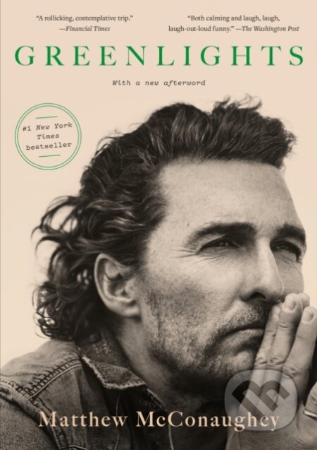 Kniha: Greenlights (Matthew Mcconaughey). , 1900 Kniha: Greenlights (Matthew Mcconaughey). , 1900