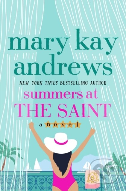 Kniha: Summers at the Saint (Mary Kay Andrews). St. Martin's Press, 2024 Kniha: Summers at the Saint (Mary Kay Andrews). St. Martin's Press, 2024