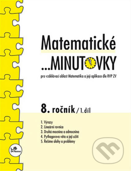 Kniha: Matematické minutovky pro 8. ročník / 1. díl (Miroslav Hricz). Prodos, 2013 Kniha: Matematické minutovky pro 8. ročník / 1. díl (Miroslav Hricz). Prodos, 2013