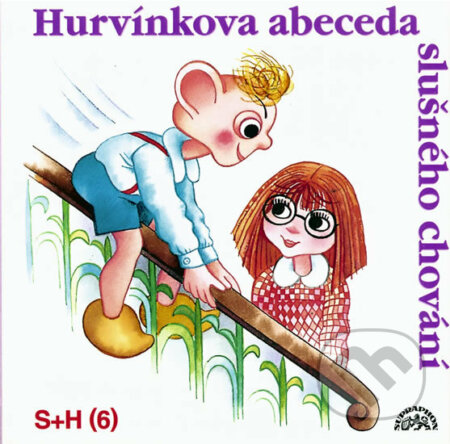Audiokniha: Hurvínkova abeceda slušného chování (Helena Štáchová, Miloš Kirschner st. a Vladimír Straka). Supraphon, 1995 Audiokniha: Hurvínkova abeceda slušného chování (Helena Štáchová, Miloš Kirschner st. a Vladimír Straka). Supraphon, 1995