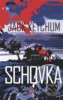 Schovka - Jack Ketchum, Andrej Kostič (ilustrácie), Maťa, 2018