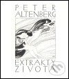 Kniha: Extrakty života (Peter Altenberg). Cylindr, 2004 Kniha: Extrakty života (Peter Altenberg). Cylindr, 2004