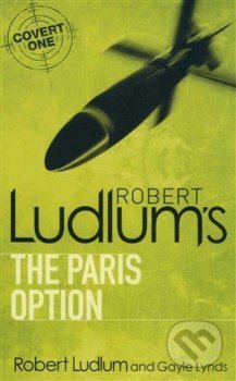 Kniha: The Paris Option (Robert Ludlum). Orion, 2013 Kniha: The Paris Option (Robert Ludlum). Orion, 2013