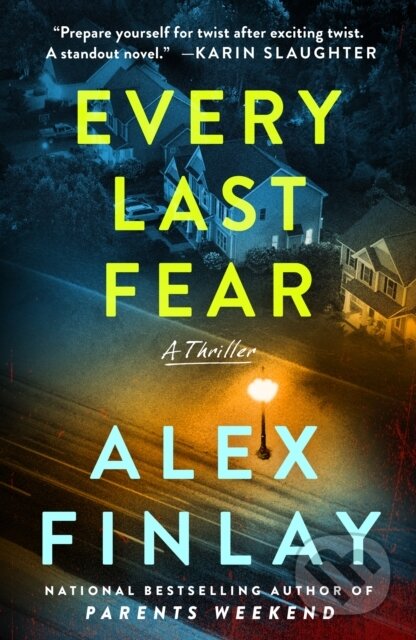 Kniha: Every Last Fear (Alex Finlay). Minotaur Books, 2026 Kniha: Every Last Fear (Alex Finlay). Minotaur Books, 2026