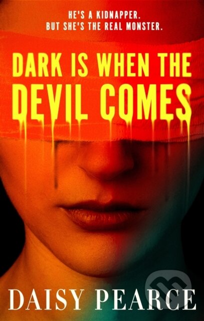 Kniha: Dark is When the Devil Comes (Daisy Pearce). Orbit, 2026 Kniha: Dark is When the Devil Comes (Daisy Pearce). Orbit, 2026
