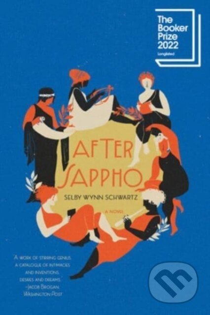 Kniha: After Sappho (Selby Wynn Schwartz). Liveright, 2024 Kniha: After Sappho (Selby Wynn Schwartz). Liveright, 2024
