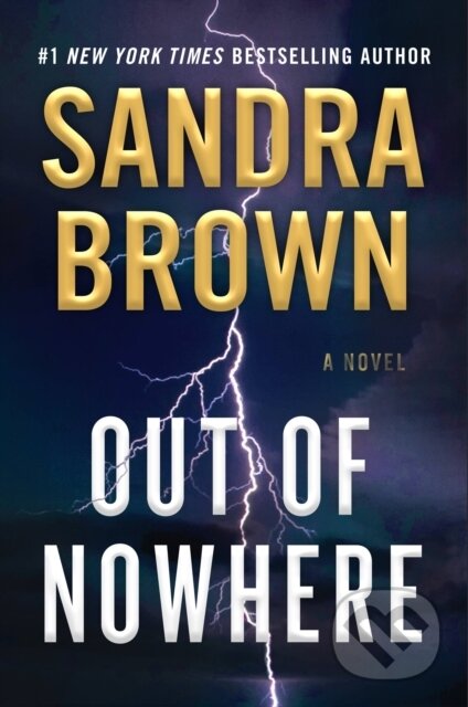 Kniha: Out of Nowhere (Sandra Brown). Grand Central Publishing, 2023 Kniha: Out of Nowhere (Sandra Brown). Grand Central Publishing, 2023