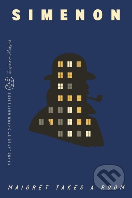 Kniha: Maigret Takes a Room (Inspector Maigret) (Georges Simenon). Picador, 2026 Kniha: Maigret Takes a Room (Inspector Maigret) (Georges Simenon). Picador, 2026