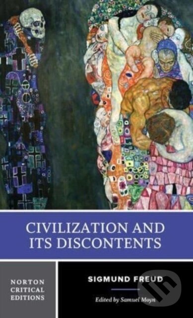 Kniha: Civilization and Its Discontents (Sigmund Freud a Samuel Moyn). W. W. Norton & Company, 2021 Kniha: Civilization and Its Discontents (Sigmund Freud a Samuel Moyn). W. W. Norton & Company, 2021