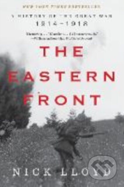 Kniha: Eastern Front (Nick Lloyd). W. W. Norton & Company, 2025 Kniha: Eastern Front (Nick Lloyd). W. W. Norton & Company, 2025