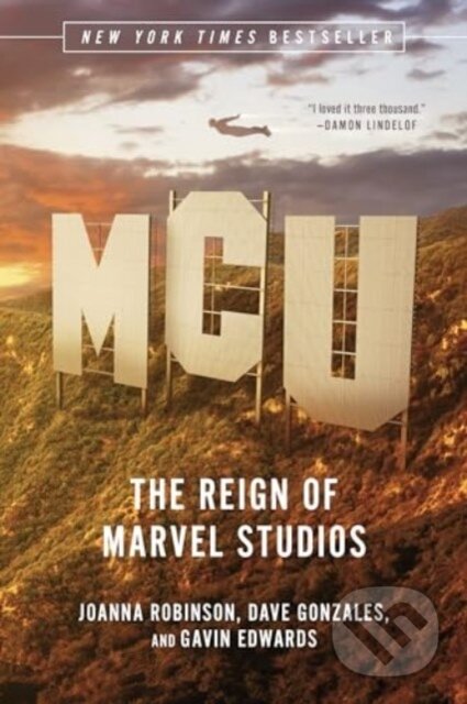 Kniha: MCU (Dave Gonzales, Joanna Robinson a Gavin Edwards). Liveright, 2024 Kniha: MCU (Dave Gonzales, Joanna Robinson a Gavin Edwards). Liveright, 2024