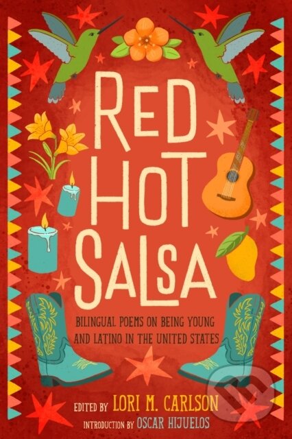 Kniha: Red Hot Salsa (Lori Marie Carlson a Oscar Hijuelos). Square Fish, 2025 Kniha: Red Hot Salsa (Lori Marie Carlson a Oscar Hijuelos). Square Fish, 2025