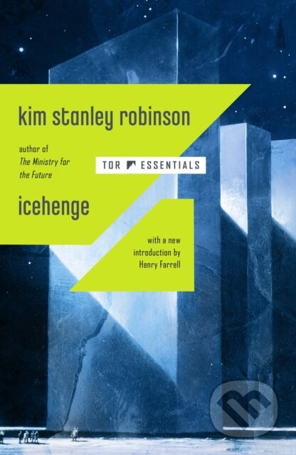 Kniha: Icehenge (Kim Stanley Robinson). Tor Books, 2024 Kniha: Icehenge (Kim Stanley Robinson). Tor Books, 2024