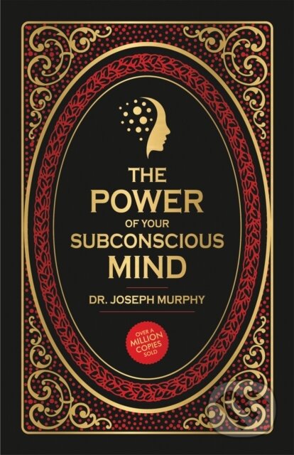 Kniha: The Power of Your Subconscious Mind (Dr. Joseph Murphy). , 2025 Kniha: The Power of Your Subconscious Mind (Dr. Joseph Murphy). , 2025