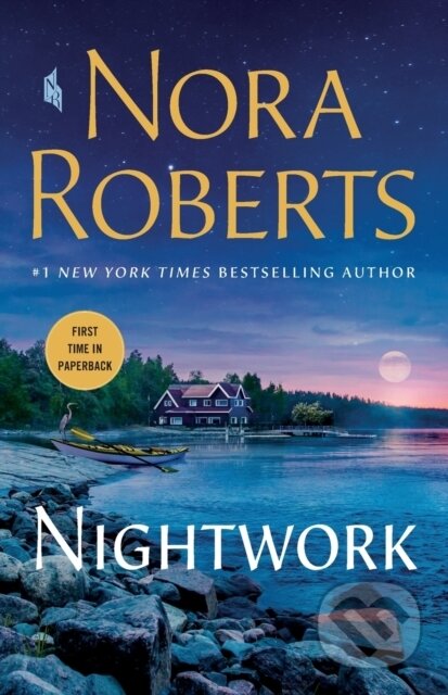 Kniha: Nightwork (Nora Roberts). , 2023 Kniha: Nightwork (Nora Roberts). , 2023