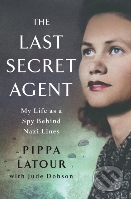 Kniha: Last Secret Agent (Jude Dobson a Pippa Latour). St. Martin's Press, 2025 Kniha: Last Secret Agent (Jude Dobson a Pippa Latour). St. Martin's Press, 2025
