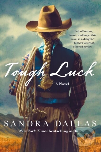 Kniha: Tough Luck (Sandra Dallas). St. Martins Griffin, 2026 Kniha: Tough Luck (Sandra Dallas). St. Martins Griffin, 2026
