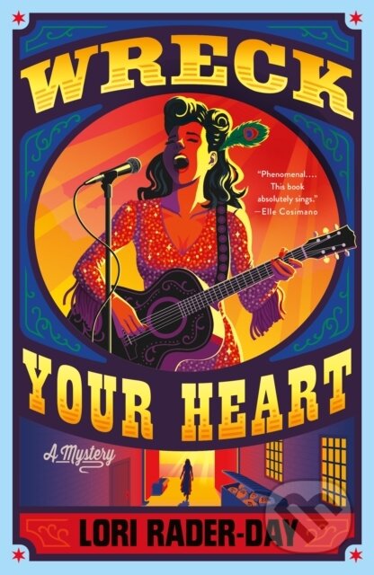 Kniha: Wreck Your Heart (Lori Rader-Day). Minotaur Books, 2026 Kniha: Wreck Your Heart (Lori Rader-Day). Minotaur Books, 2026