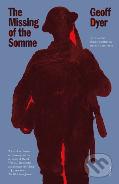 Kniha: The Missing of the Somme (Geoff Dyer). , 2024 Kniha: The Missing of the Somme (Geoff Dyer). , 2024