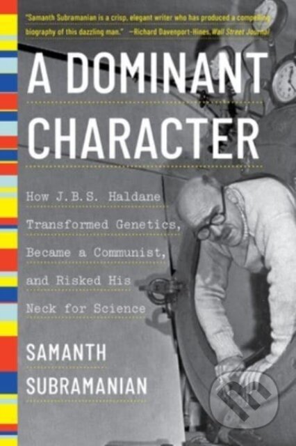 Kniha: Dominant Character (Samanth Subramanian). W. W. Norton & Company, 2022 Kniha: Dominant Character (Samanth Subramanian). W. W. Norton & Company, 2022