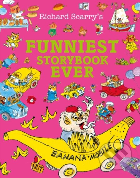 Kniha: Funniest Storybook Ever (Richard Scarry). HarperCollins, 2026 Kniha: Funniest Storybook Ever (Richard Scarry). HarperCollins, 2026