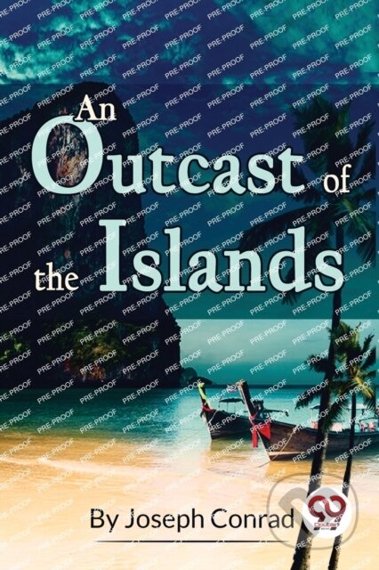 Kniha: An Outcast of the Islands (Joseph Conrad). Double 9 Books LLP, 2023 Kniha: An Outcast of the Islands (Joseph Conrad). Double 9 Books LLP, 2023