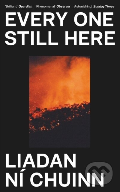 Kniha: Every One Still Here (Liadan Ni Chuinn). Granta Books, 2026 Kniha: Every One Still Here (Liadan Ni Chuinn). Granta Books, 2026