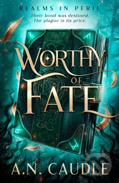 Kniha: Worthy of Fate (A. N. Caudle). Ace, 2026 Kniha: Worthy of Fate (A. N. Caudle). Ace, 2026