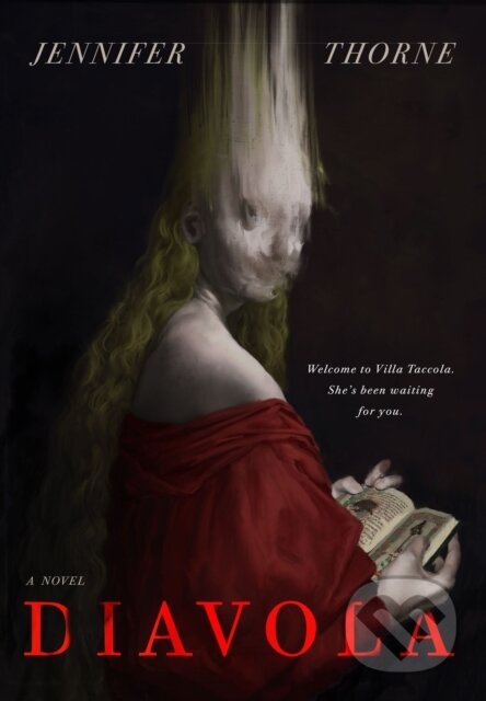 Kniha: Diavola (Jennifer Thorne). Tor Nightfire, 2025 Kniha: Diavola (Jennifer Thorne). Tor Nightfire, 2025