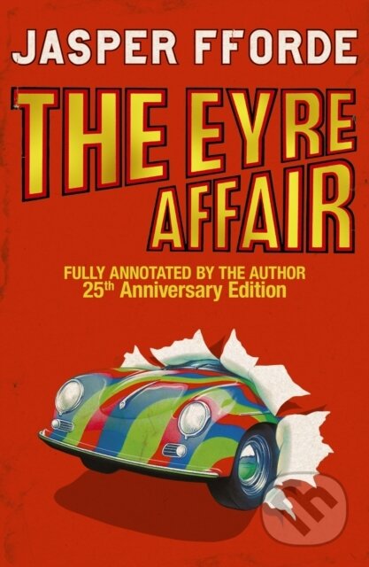 Kniha: The Eyre Affair (Jasper Fforde). Hodder and Stoughton, 2026 Kniha: The Eyre Affair (Jasper Fforde). Hodder and Stoughton, 2026