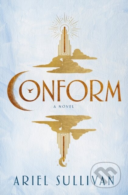 Kniha: Conform (Ariel Sullivan). , 1900 Kniha: Conform (Ariel Sullivan). , 1900