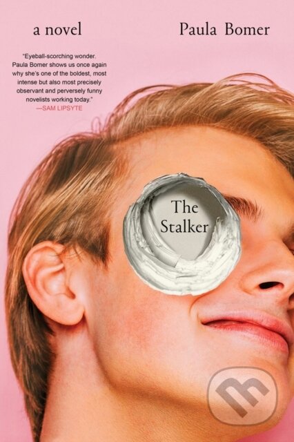 Kniha: The Stalker (Paula Bomer). Soho Press, 2026 Kniha: The Stalker (Paula Bomer). Soho Press, 2026