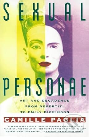 Kniha: Sexual Personae (Camille Paglia). Scribe Publications, 2026 Kniha: Sexual Personae (Camille Paglia). Scribe Publications, 2026