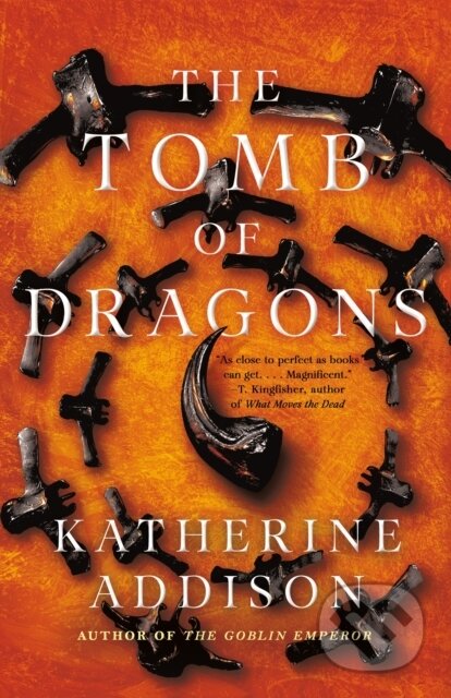 Kniha: The Tomb of Dragons (Katherine Addison). Tor Books, 2025 Kniha: The Tomb of Dragons (Katherine Addison). Tor Books, 2025
