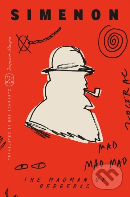 Kniha: Madman of Bergerac (Inspector Maigret) (Georges Simenon). Picador, 2025 Kniha: Madman of Bergerac (Inspector Maigret) (Georges Simenon). Picador, 2025