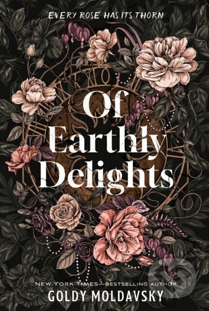 Kniha: Of Earthly Delights (Goldy Moldavsky). , 2025 Kniha: Of Earthly Delights (Goldy Moldavsky). , 2025