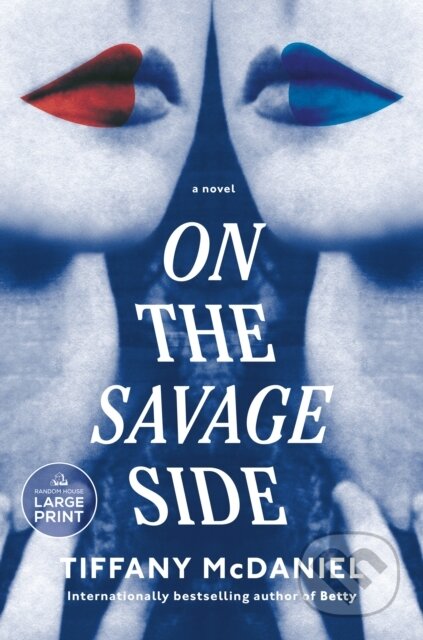 Kniha: On the Savage Side (Tiffany Mcdaniel). , 1900 Kniha: On the Savage Side (Tiffany Mcdaniel). , 1900